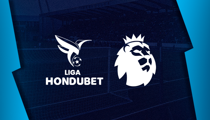 Los partidazos Liga Hondubet y Premier League